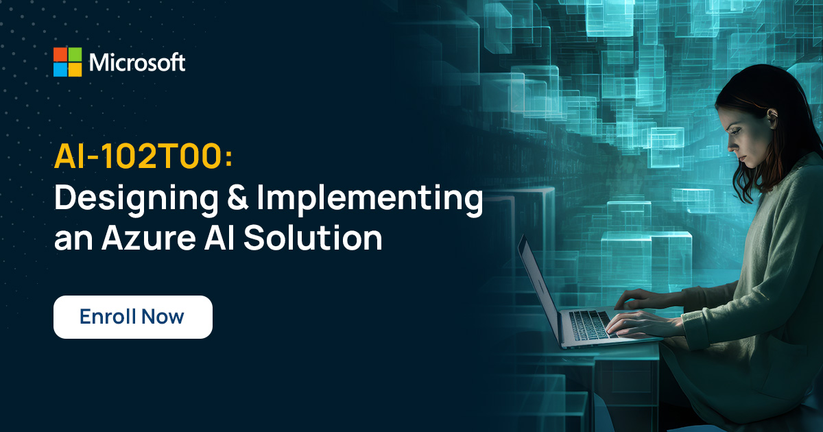 Designing and Implementing a Microsoft Azure AI Solution